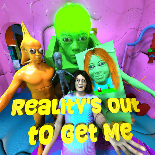 Reality's Out To Get Me cover art
