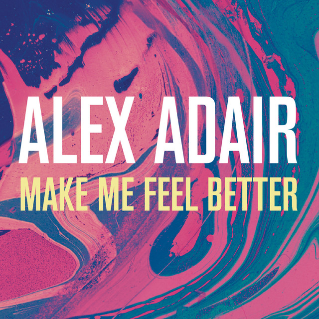 Make Me Feel Better - Radio Edit