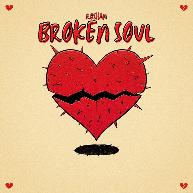 Roshan – Broken Soul