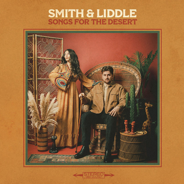 Songs For The Desert - Album by Smith & Liddle | Spotify