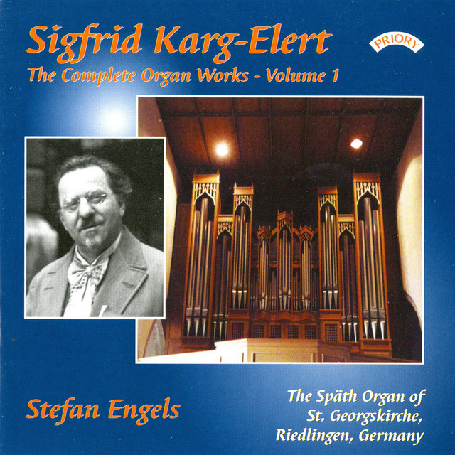 The Complete Organ Works of Sigfrid Karg-Elert, Vol. 1