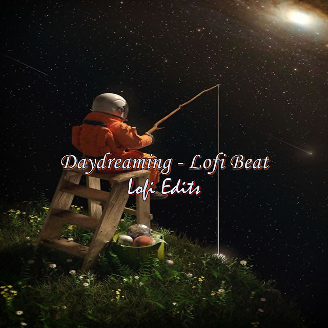 Daydreaming - Lofi Beat