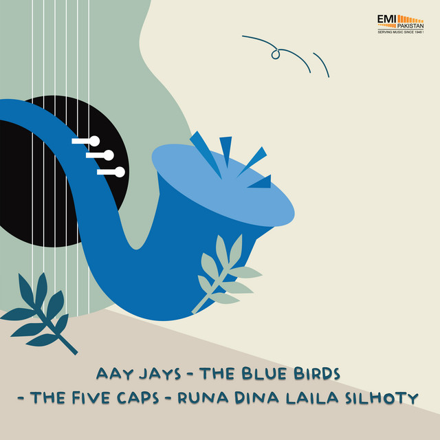 Aay Jays - The Blue Birds - The Five Caps - Runa Dina Laila Silhoty cover