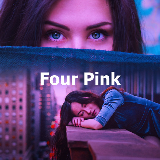 Four Pink - Album by Deep Sleep Music Experience | Spotify