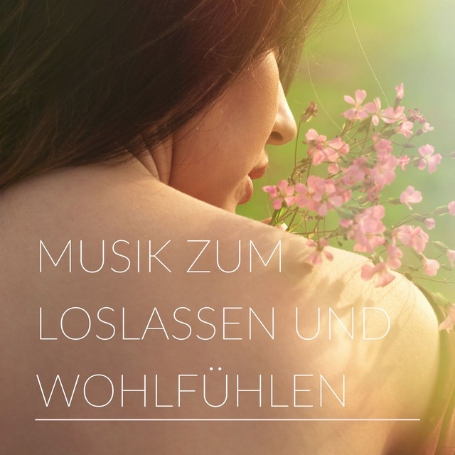 Musik zum Loslassen und Wohlfühlen cover art