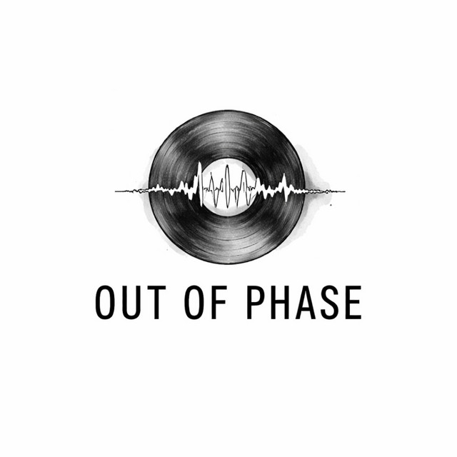 OUT OF PHASE
