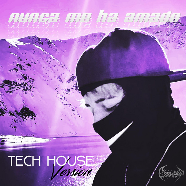 NUNCA ME HA AMADO - Tech House Version