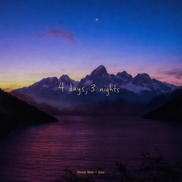 4 days, 3 nights