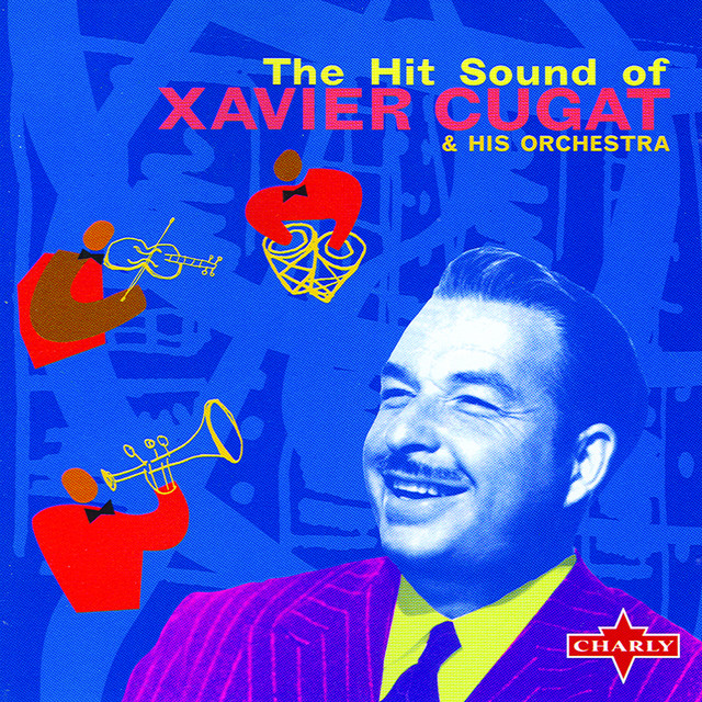 Brazil - Original - song and lyrics by Xavier Cugat & His
