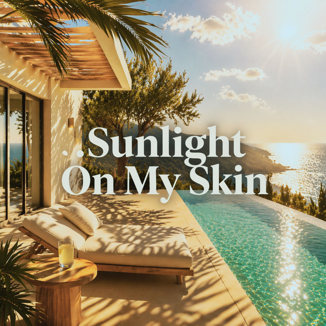 Sunlight On My Skin