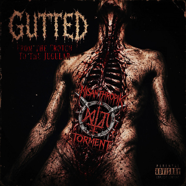 GUTTED FROM THE CROTCH TO THE JUGULAR cover