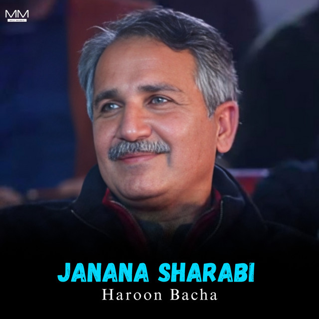 Janana Sharabi - song and lyrics by Haroon Bacha | Spotify
