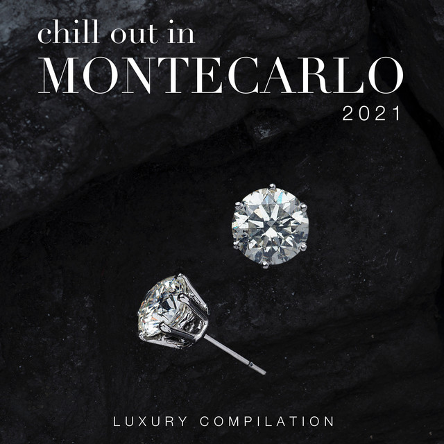 Chill Out in Montecarlo 2021 (Luxury Compilation) cover