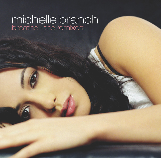 Breathe by Michelle Branch