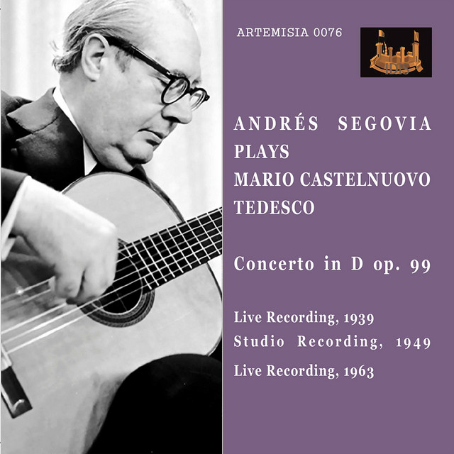 Castelnuovo-Tedesco: Guitar Concerto No. 1 in D Major, Op. 99 (Live)