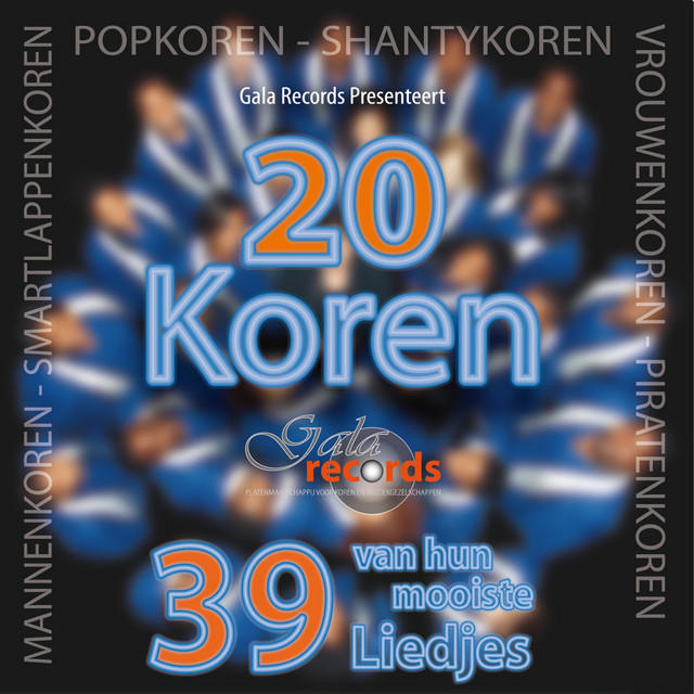 20 Koren 39 Van Hun Mooiste Liedjes (Mannenkoren-Smartlappenkoren-Popkoren-Shantykoren-Vrouwenkoren-Piratenkoren cover
