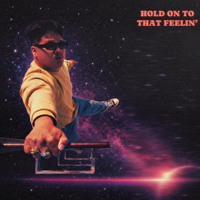 Hold On To That Feelin'