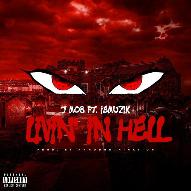 Living in Hell - Single by J Mob | Spotify