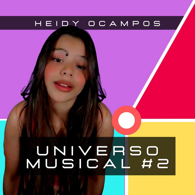 Universo Musical #2 - Album by Heidy Ocampos | Spotify