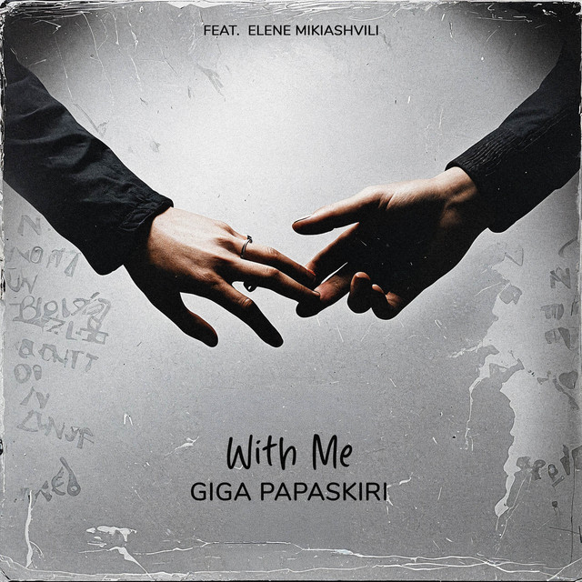 Giga Papaskiri - With Me (feat. Elene Mikiashvili)