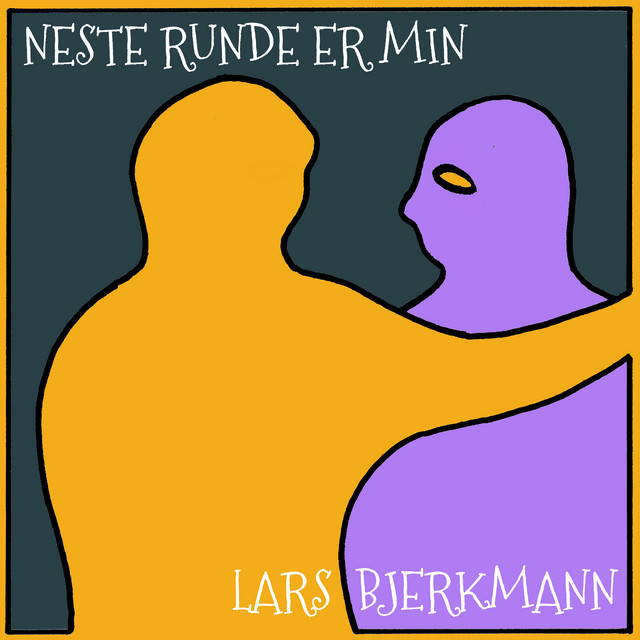 Neste runde er min - Single by Lars Bjerkmann | Spotify