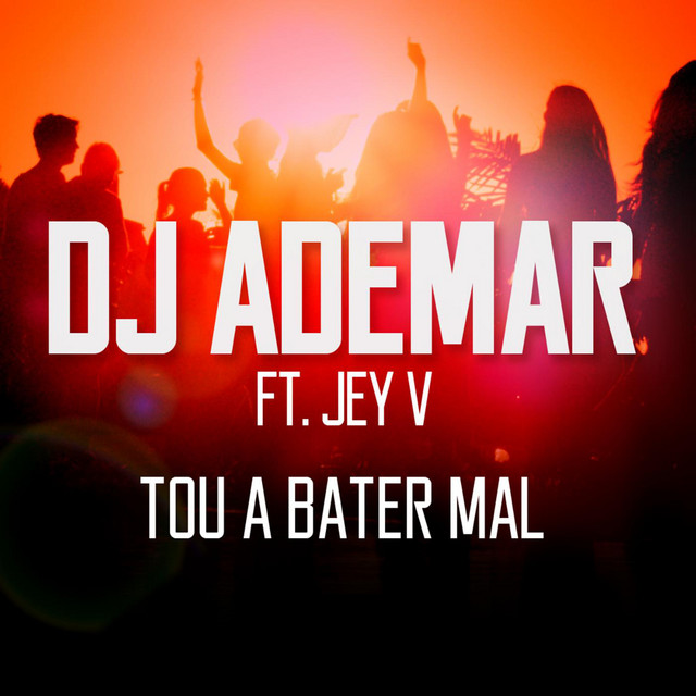 Tou a Bater Mal (feat. Jey V)
