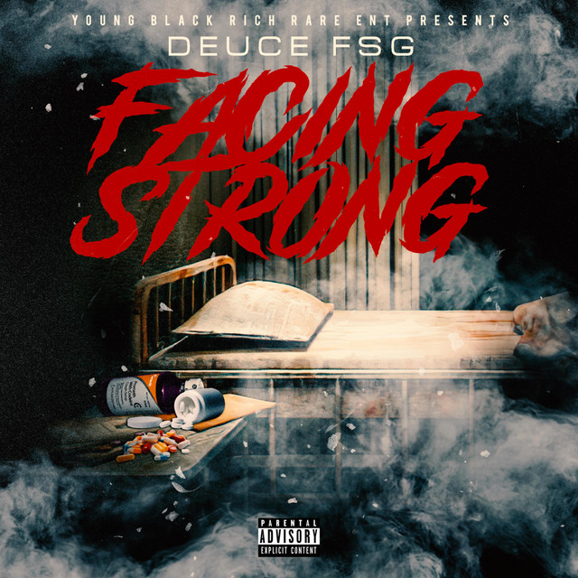 Facing Strong - Single by Deuce FSG | Spotify
