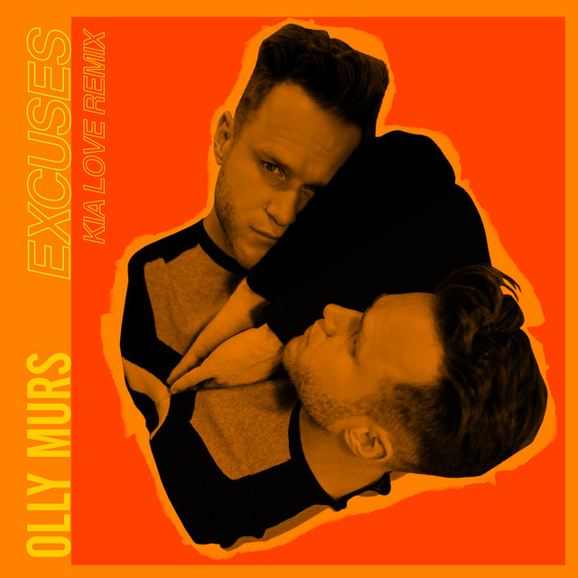 Excuses - Kia Love Remix