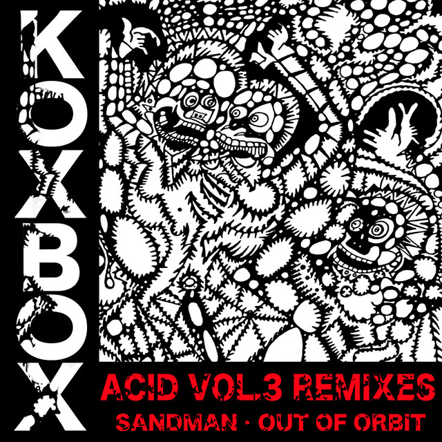 Acid Vol.3 - Sandman & Out Of Orbit Remix