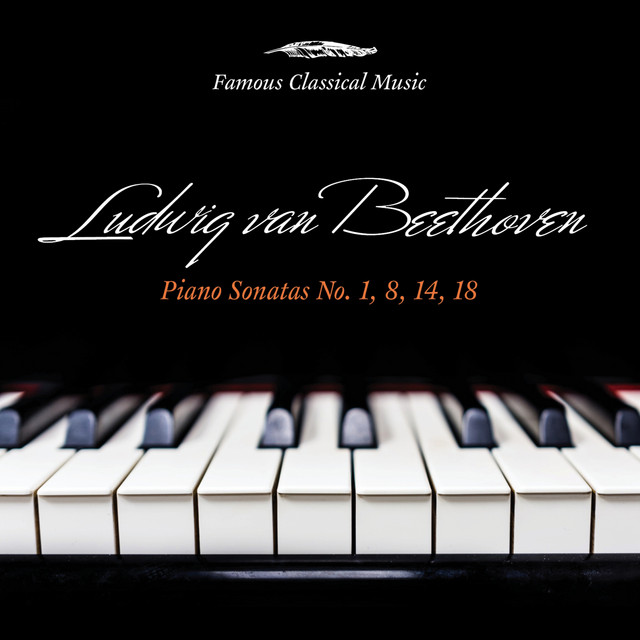 Beethoven: Piano Sonatas Nos. 1, 8, 14 & 18 (Famous Classical Music) cover art