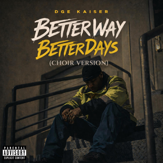 Better Way Better Day’s (Choir Version)