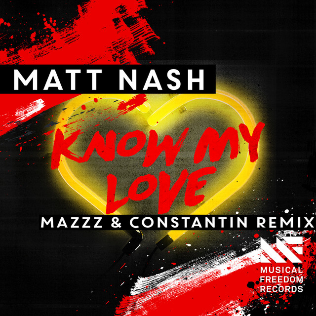 Know My Love - MazZz & Constantin Remix
