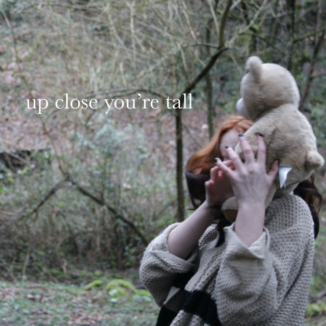 up close you're tall cover art