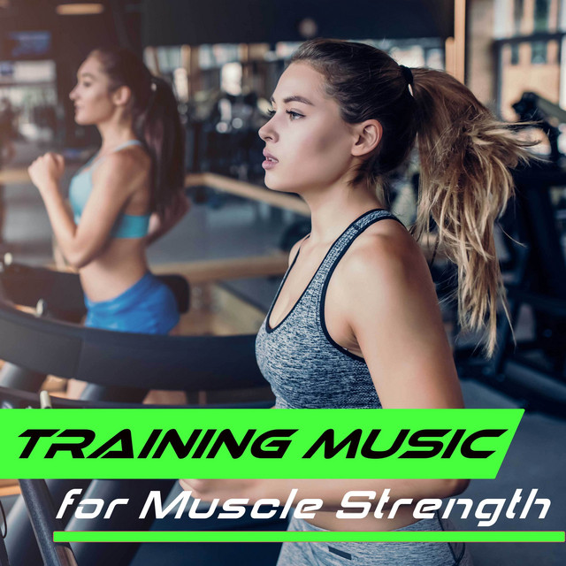 Training Music for Muscle Strength - Album by Relax Lab | Spotify