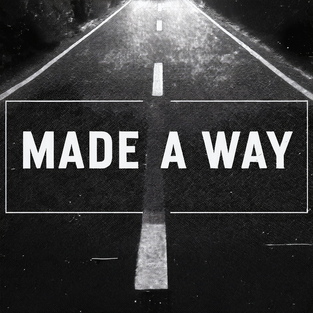 Made A Way