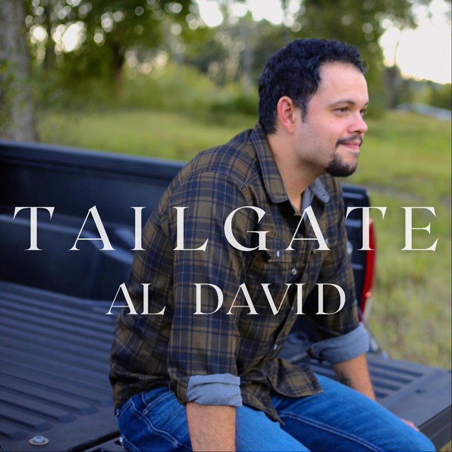 Tailgate - Single by Al David | Spotify