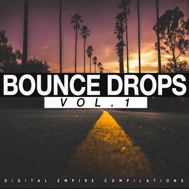 Bounce Drops, Vol. 1 - Compilation by Various Artists | Spotify