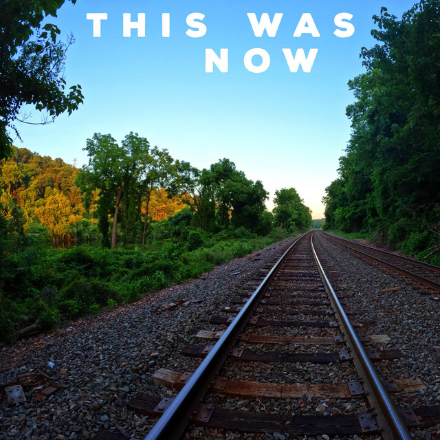 This Was Now cover art