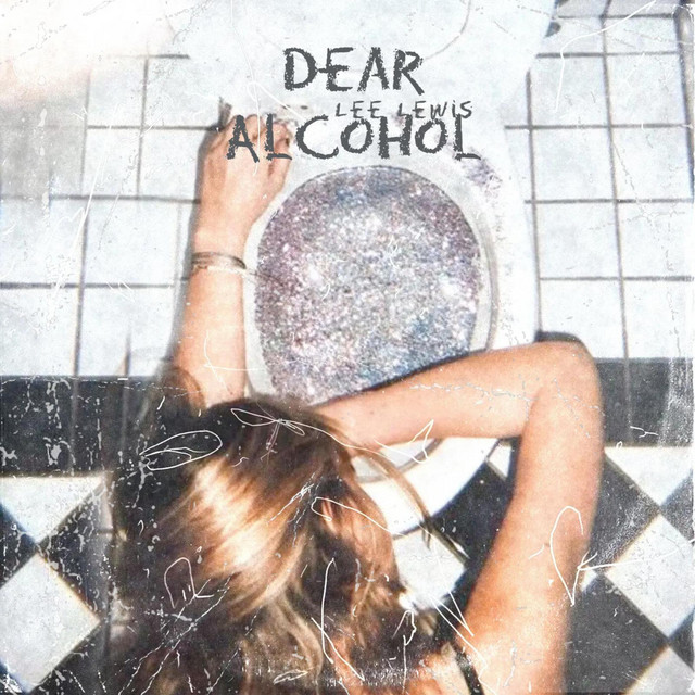 Dear Alcohol, Pt. 1