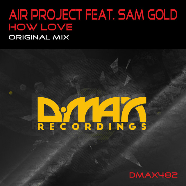 Обкладинка: How Love - Original Mix — Air Project