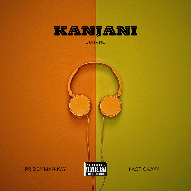 Kanjani - Single by Priddy Man-Kay | Spotify