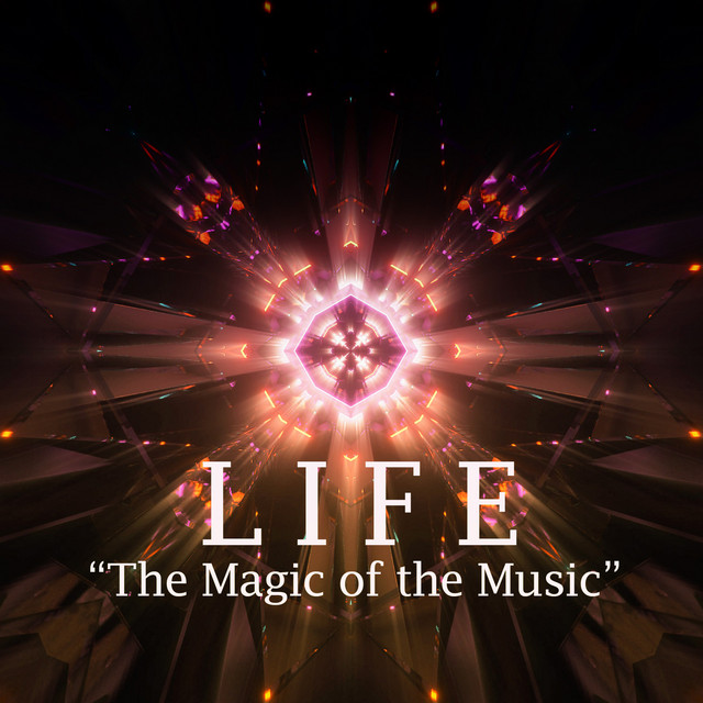The Magic of the Music - Album by Life | Spotify