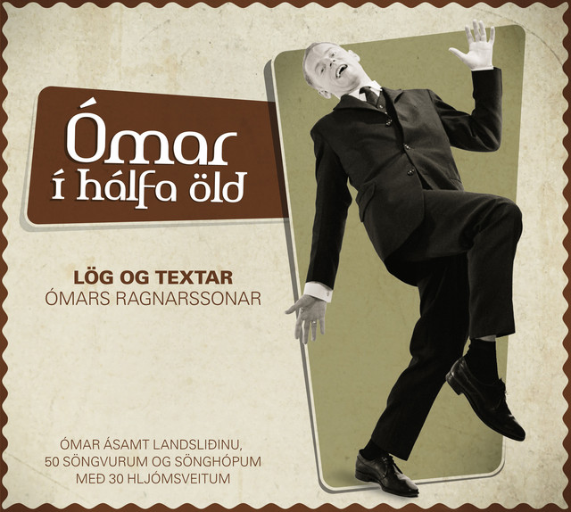 Ómar í hálfa öld: Lög og textar Ómars Ragnarssonar