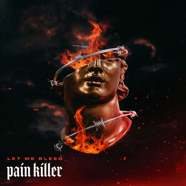 Pain Killer - Single by Let Me Bleed | Spotify