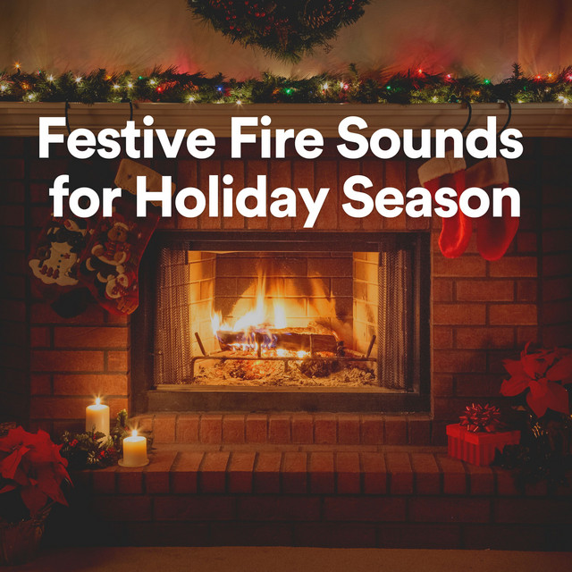 Festive Fire Sounds for Holiday Season cover art