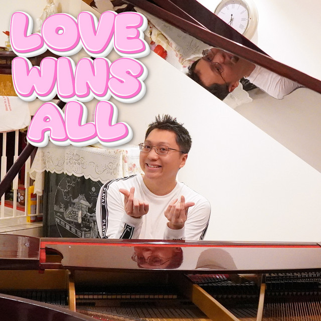 Love wins all (Piano Version) - Single by Ray Mak | Spotify