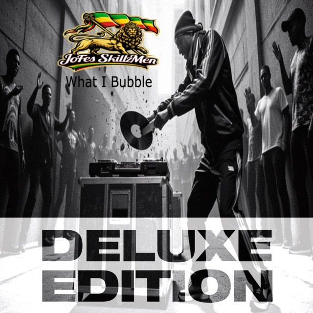 What I Bubble (Deluxe)