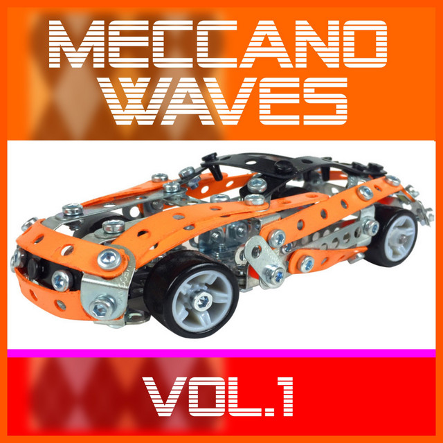 Meccano Waves, Vol. 1 cover art