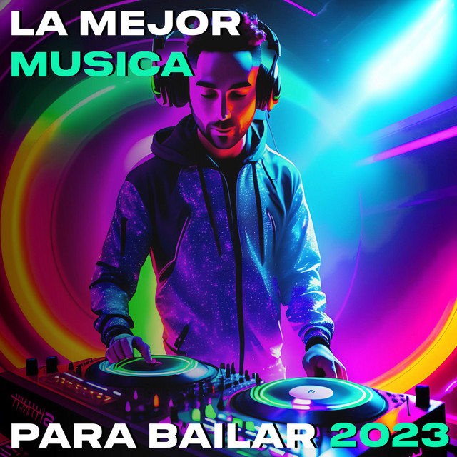 La Mejor Música Para Bailar 2023 cover art