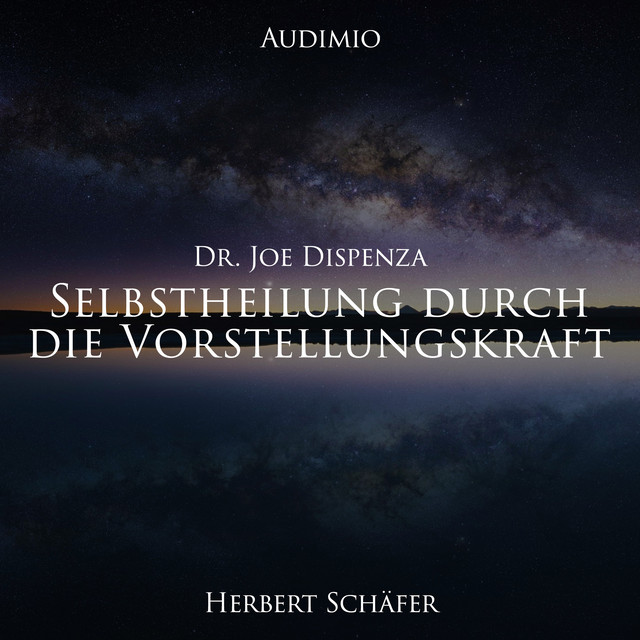 Selbstheilung durch die Vorstellungskraft cover art